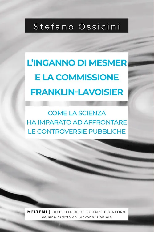 Meltemi Filosofia scienze L’inganno di Mesmer libro