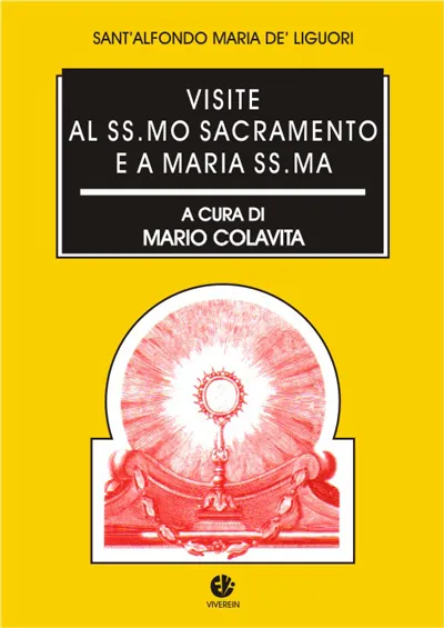 Viverein In Ascolto Visite al SS.mo Sacramento libro preghiera