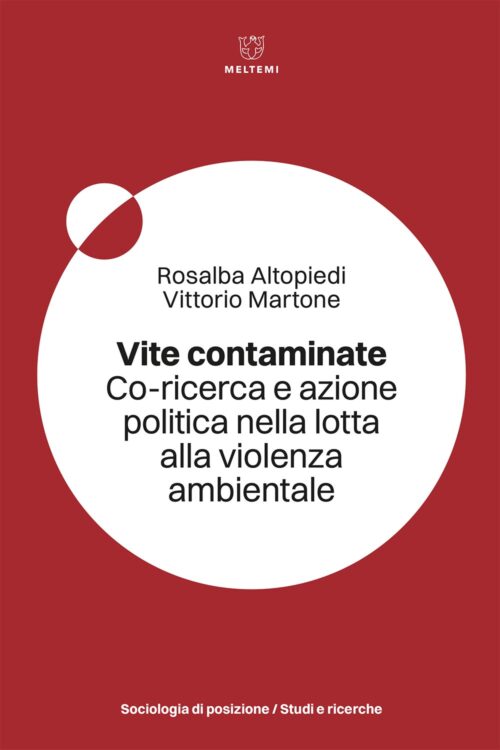 Meltemi Vite contaminate libro sociologia di posizione