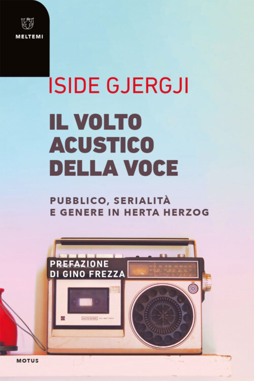 Meltemi Motus Il volto acustico della voce libro saggio