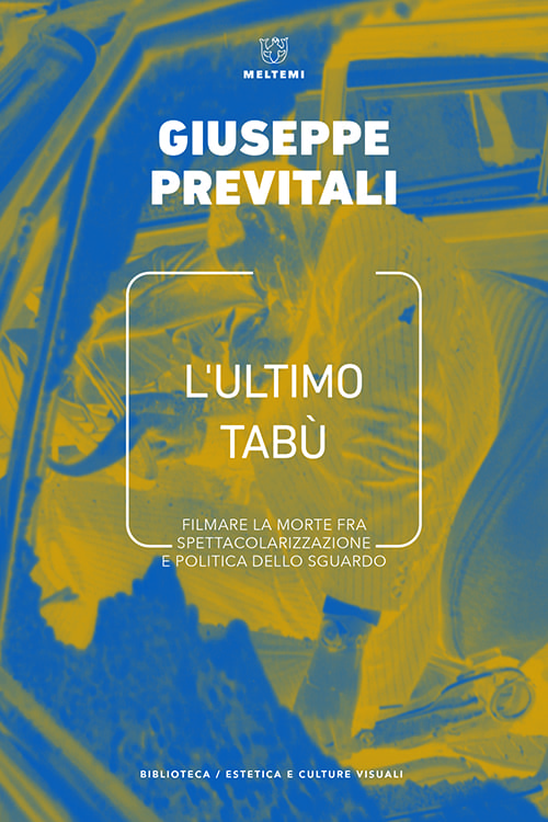 Meltemi Biblioteca L’ultimo tabù libro estetica visuale