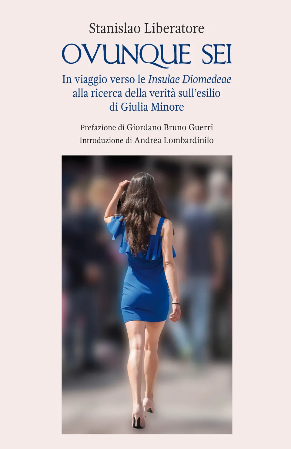 Ianieri Saggistica Ovunque Sei S. Liberatore libro Ovidio