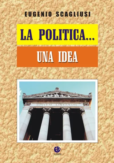VivereIn Parva Itinera La politica… una idea saggio politica