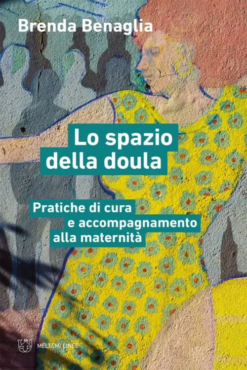 Meltemi Linee Lo spazio della doula libro maternità
