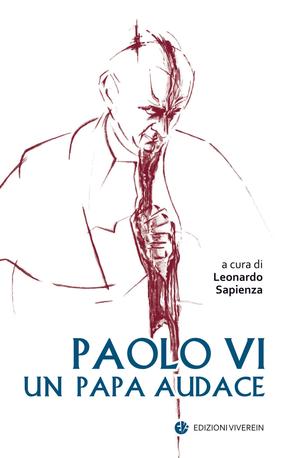 VivereIn Euntes Paolo VI un papa audace libro religioso