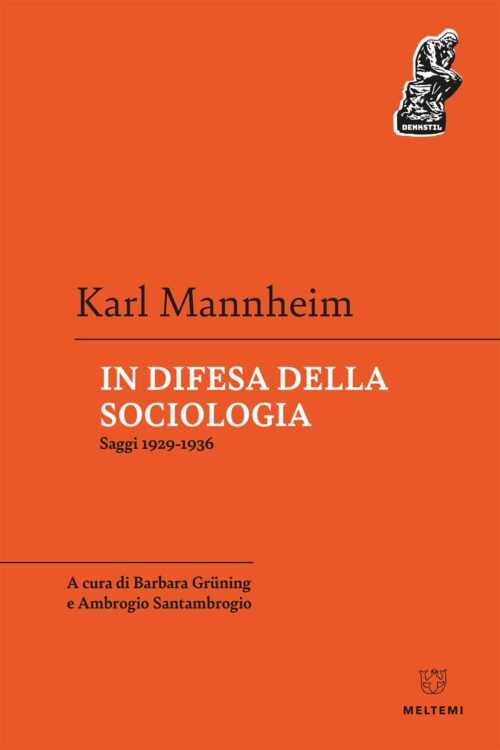 Meltemi Denkstil In difesa della sociologia libro saggio