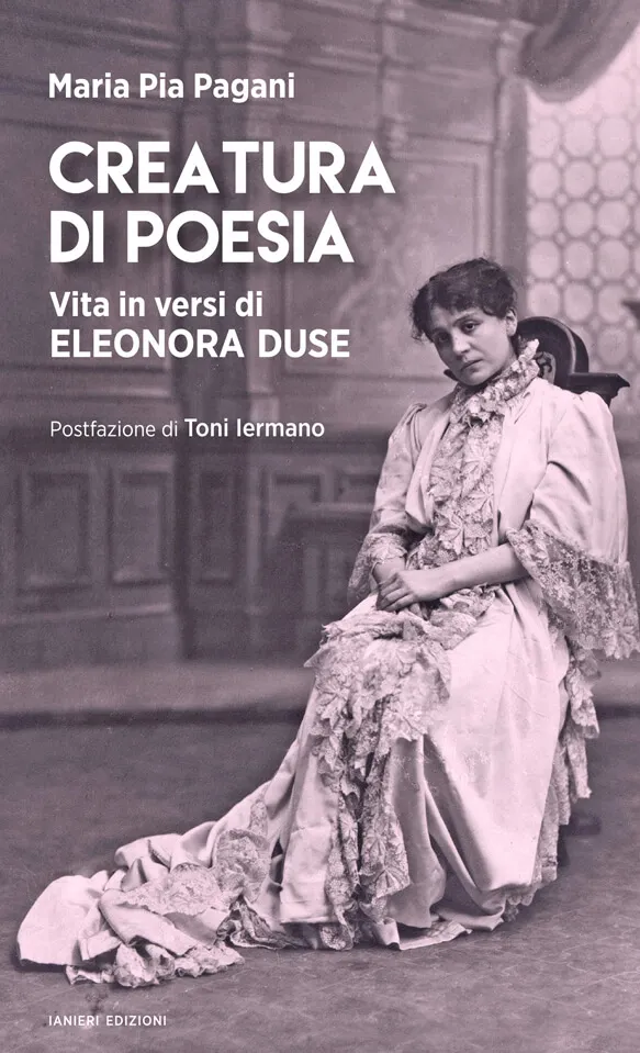 Ianieri Saggi dannunziani Creatura di poesia Duse libro