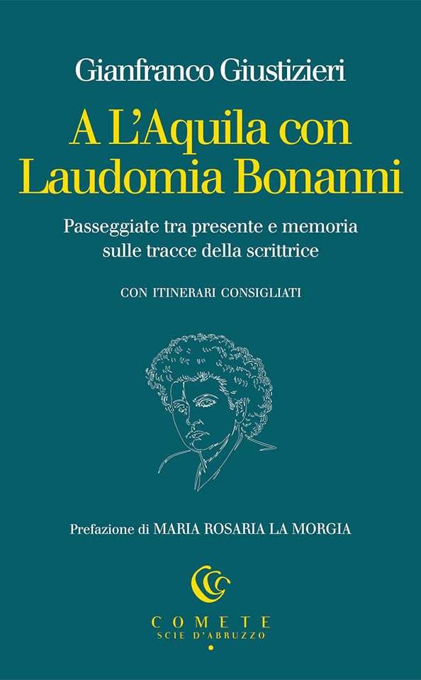 Ianieri Comete A L’Aquila con Laudomia Bonanni libro guida
