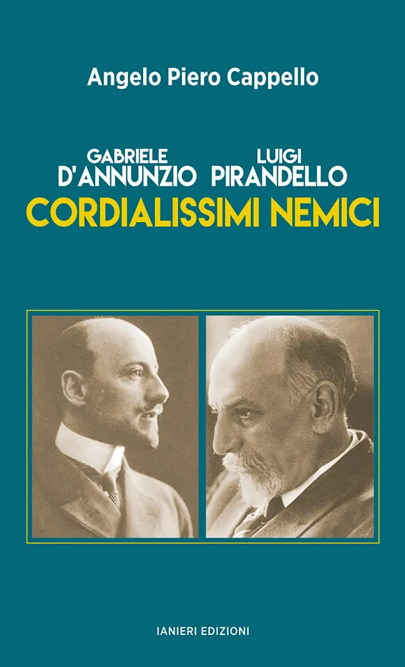 Ianieri Cordialissimi nemici libro d’Annunzio Pirandello
