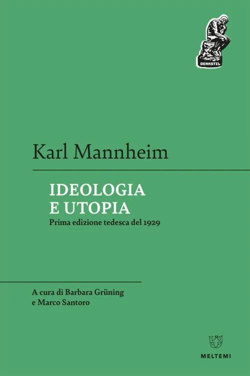 Meltemi Denkstil Ideologia e utopia libro edizione italiana