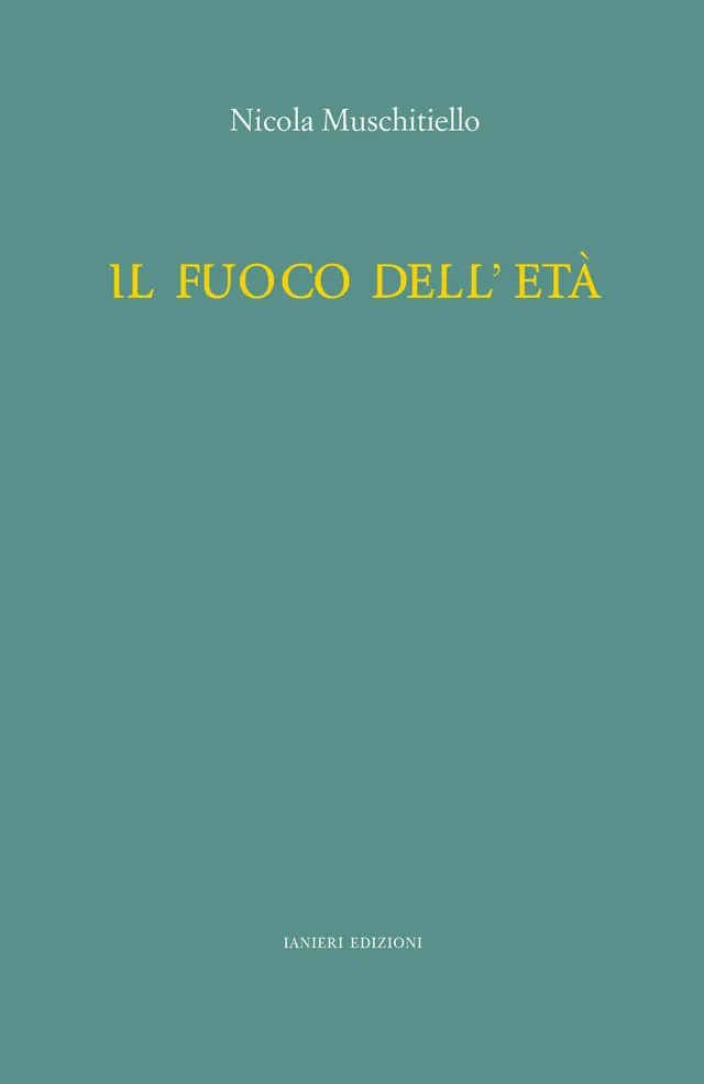 Ianieri Fuori collana Il fuoco dell’età libro di poesie