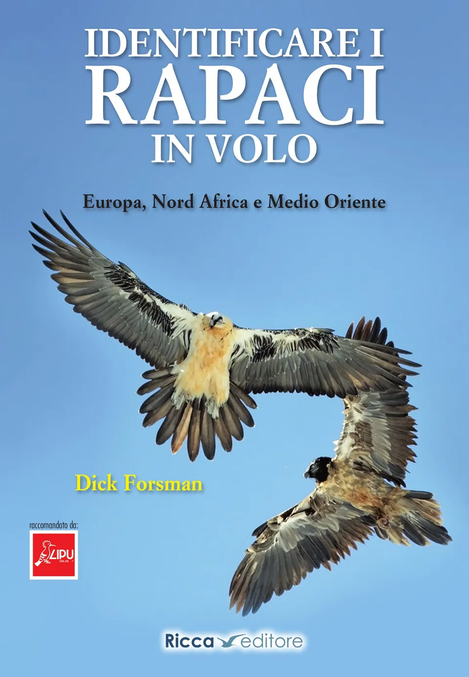 Ricca Editore Birdwatching Identificare rapaci in volo guida foto