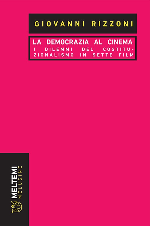 Meltemi Melusine La democrazia al cinema libro cinema