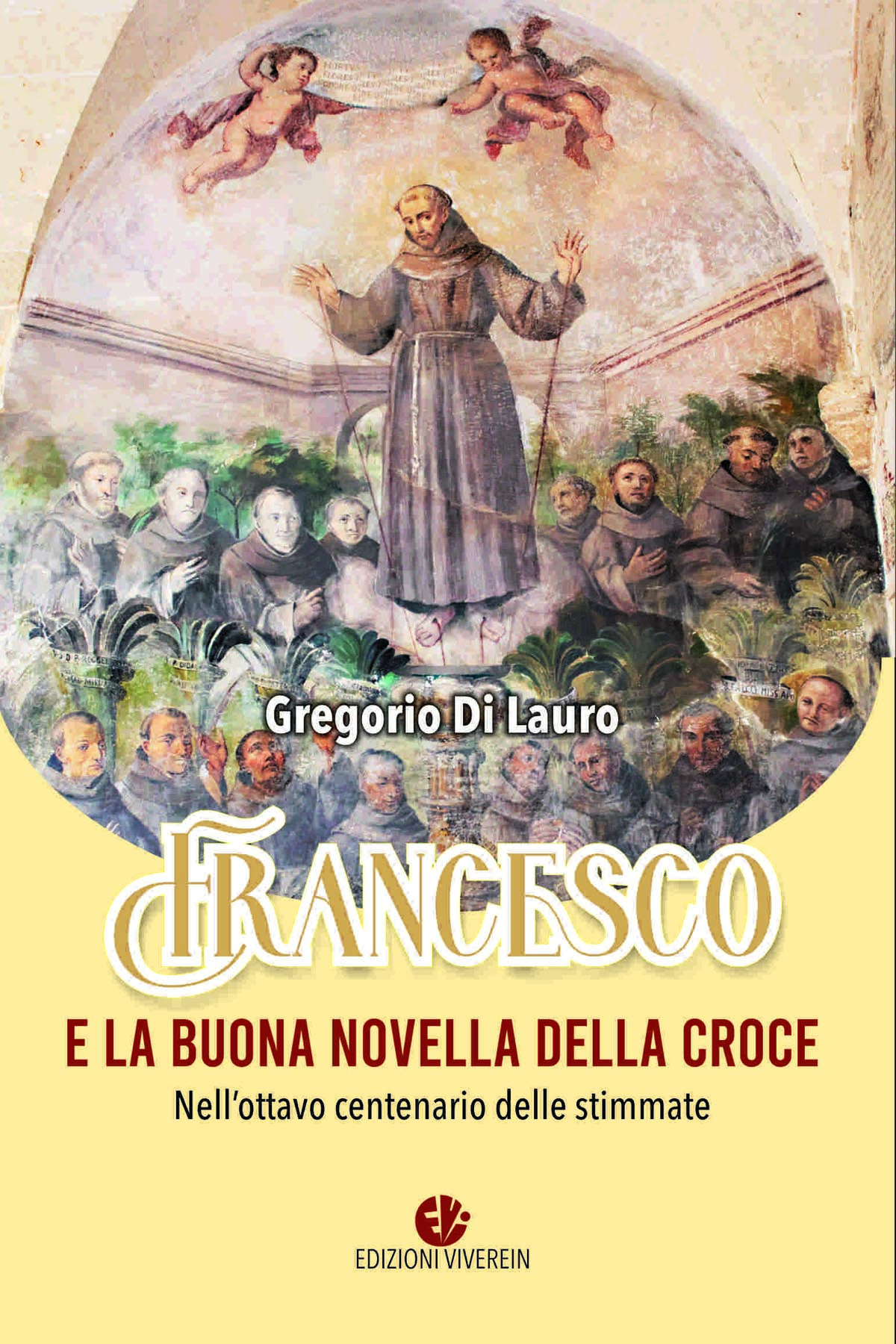 Vivere in Tradizione e vita Francesco e la buona novella libro