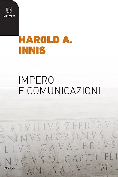 Meltemi Motus Impero e comunicazioni libro saggio media
