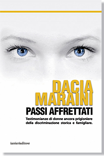 Ianieri Passi affrettati libro Dacia Maraini storie di donne