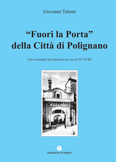 VivereIn Tradizione e vita Fuori la Porta Polignano libro storia