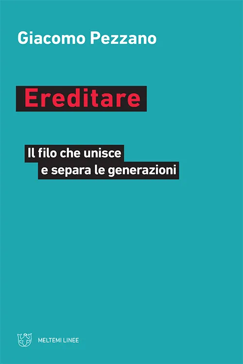Meltemi Linee Ereditare libro saggio italiano