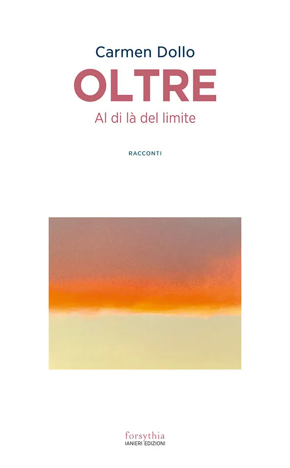 Ianieri Forsythia OLTRE Al di là del limite libro