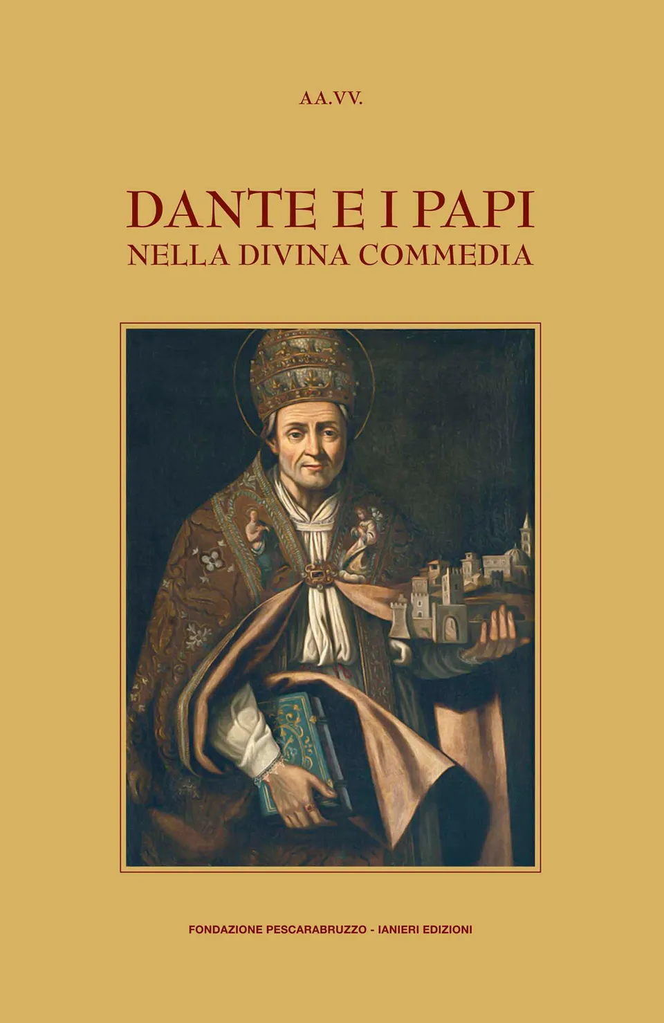 Ianieri Fuori collana Dante e i papi libro Divina Commedia arte