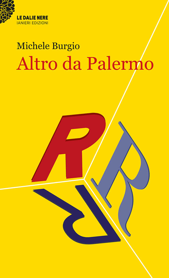 Ianieri Le dalie nere Altro da Palermo noir tre storie