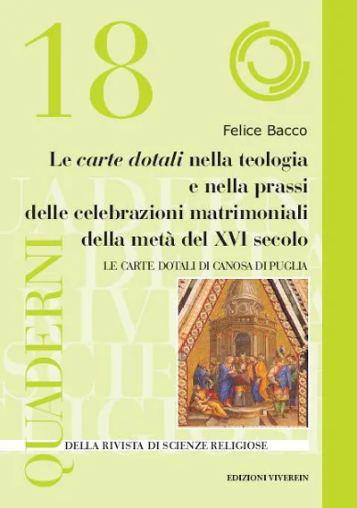 Tradizione e vita Le carte dotali libro matrimonio