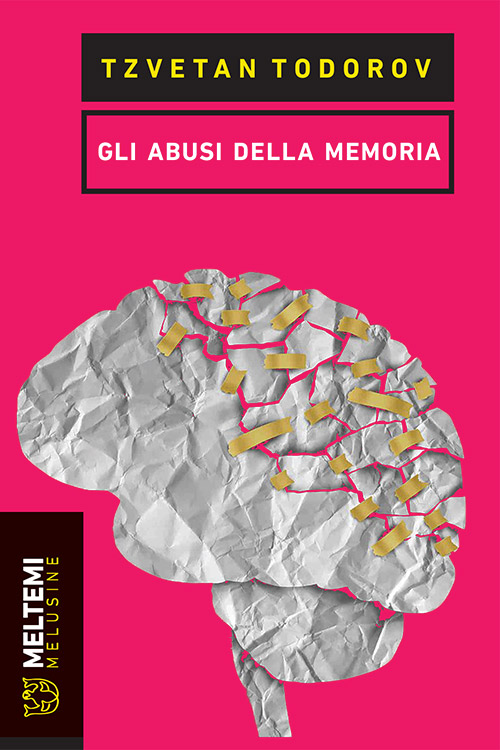 Meltemi Gli abusi della memoria libro Melusine
