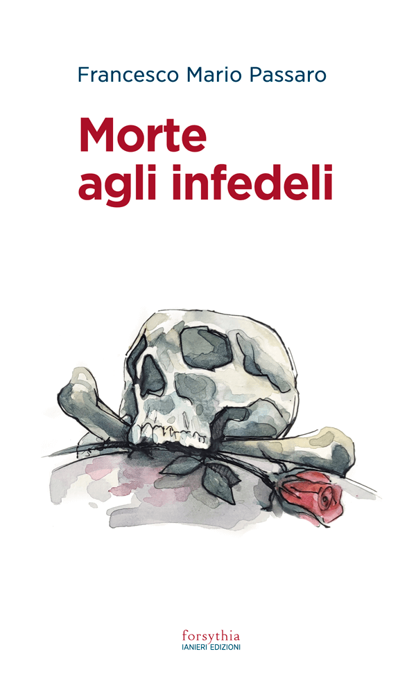 Ianieri Forsythia Morte agli infedeli libro thriller Napoli