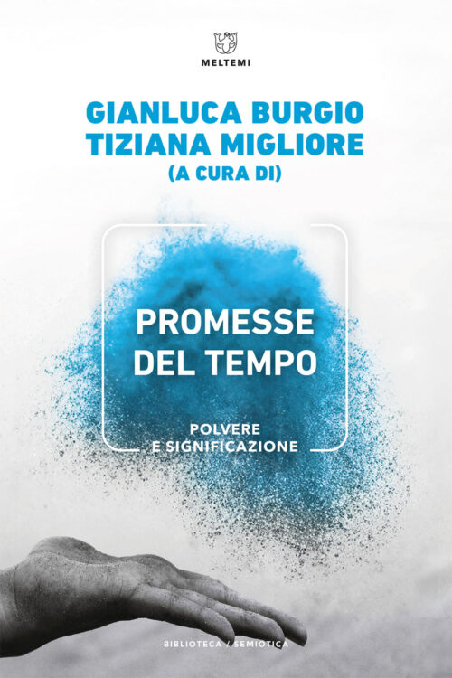 Meltemi Biblioteca Promesse del tempo libro semiotica