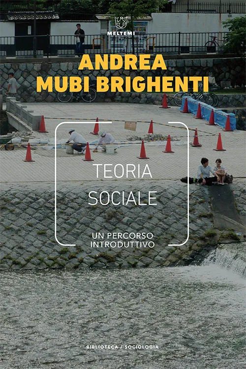 Meltemi Teoria sociale libro sociologia Biblioteca