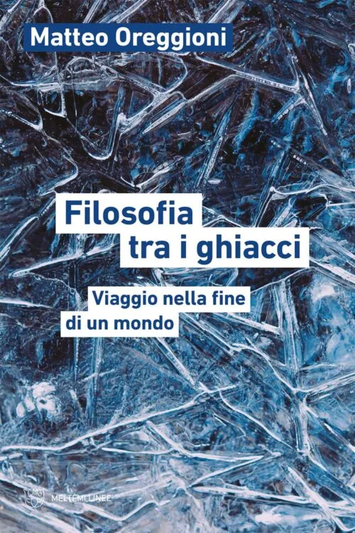 Meltemi Linee Filosofia tra i ghiacci libro natura