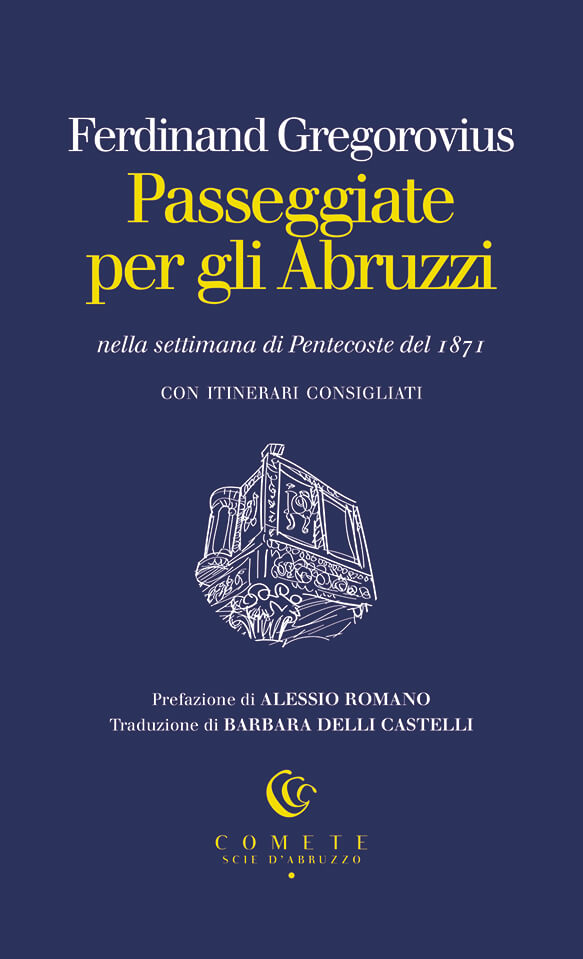 Ianieri Comete Passeggiate per gli Abruzzi libro viaggio Tagliacozzo