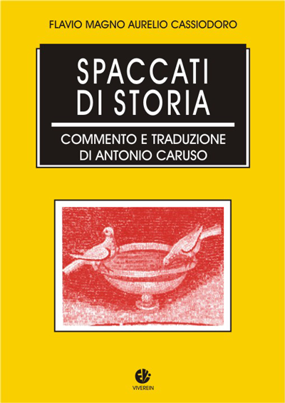 Viverein Opera Spiritualia Spaccati di storia libro Cassiodoro