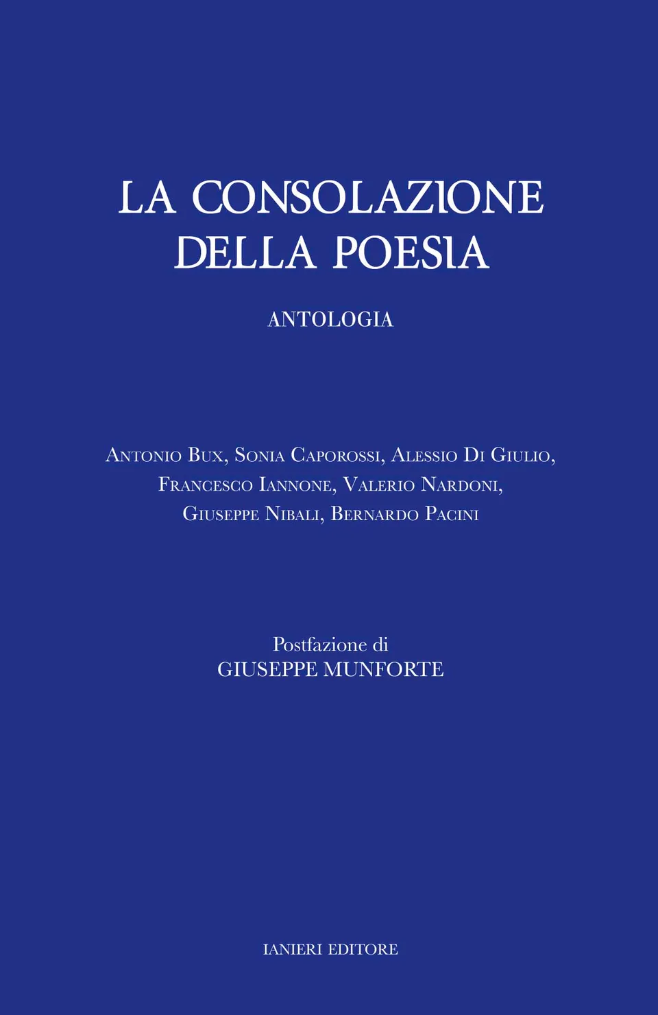 Ianieri Fuori collana La consolazione della poesia raccolta poetica