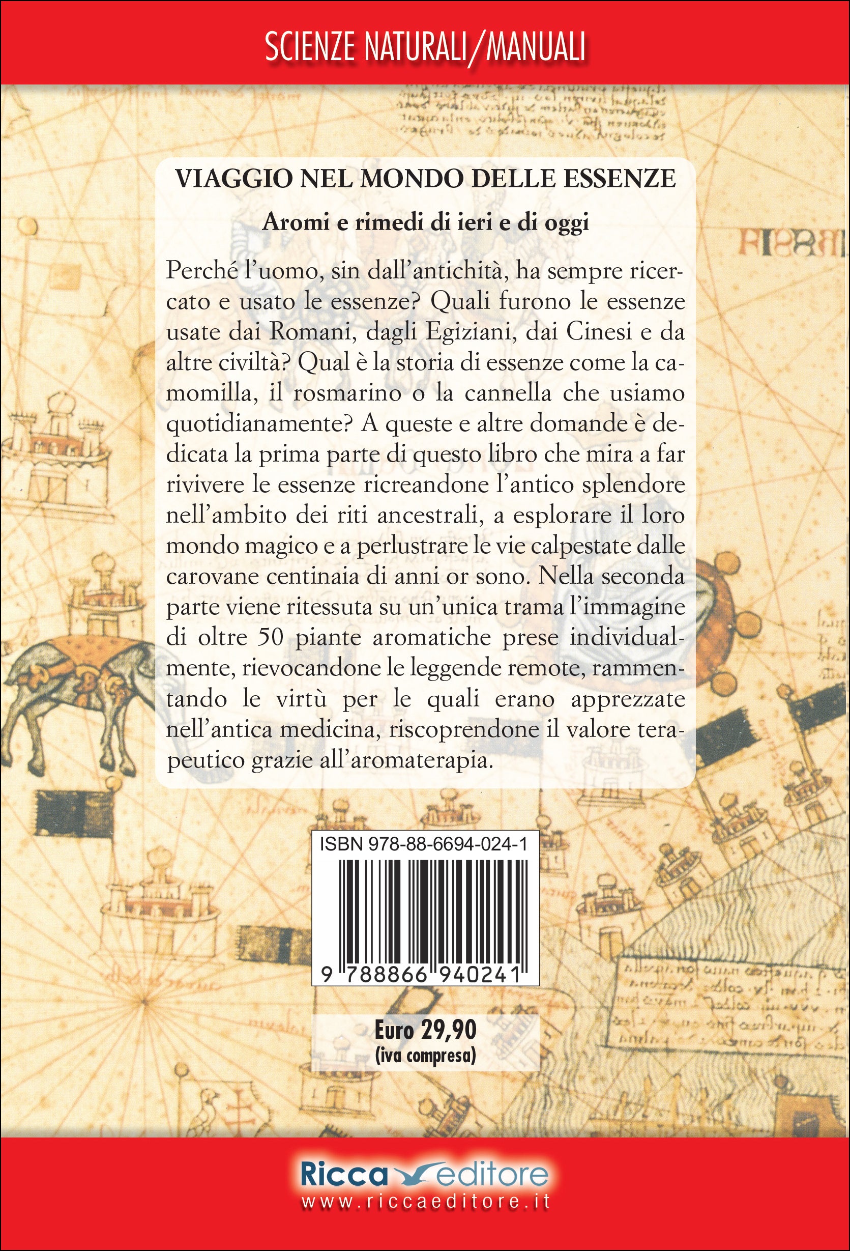 Ricca Editore Botanica Viaggio nel mondo delle essenze libro piante aromatiche