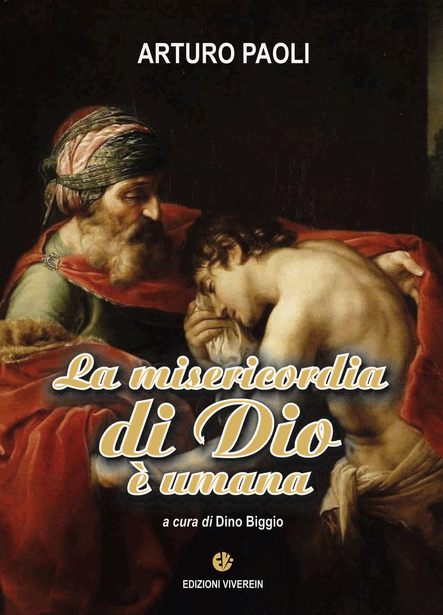 Viverein Edizioni Intellectus Fidei La misericordia di Dio è umana libro