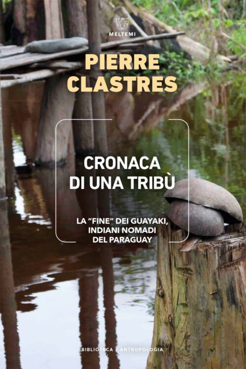 Meltemi Biblioteca Cronaca di una tribù libro antropologia