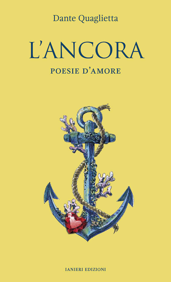 Ianieri Fuori collana L'Ancora Poesie d'amore raccolta versi
