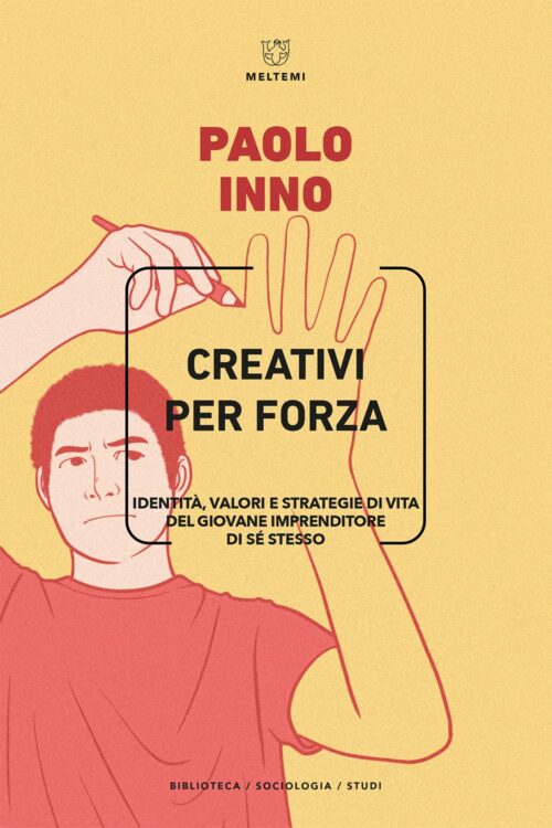 Meltemi Biblioteca Creativi per forza libro sociologia