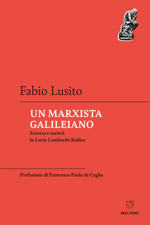 Meltemi Denkstil Un marxista galileiano libro saggio marxista