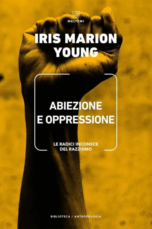 Meltemi Biblioteca Abiezione e oppressione libro antropologia
