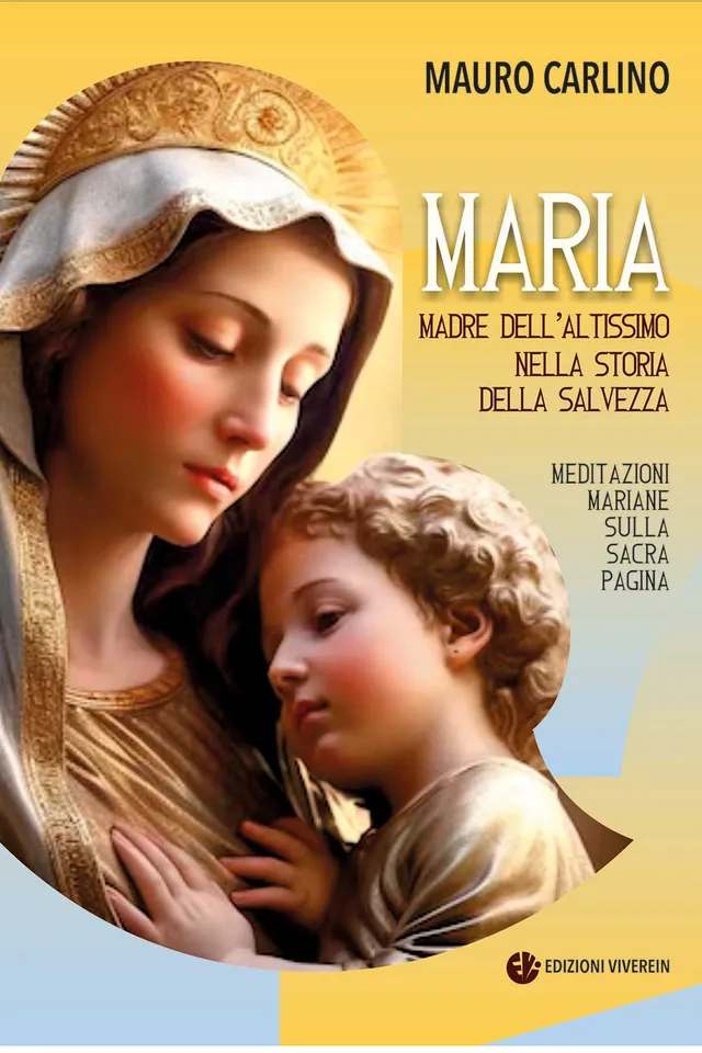 VivereIn In Ascolto Maria madre Altissimo libro mariano