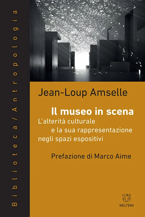 Meltemi Antropologia Il museo in scena libro
