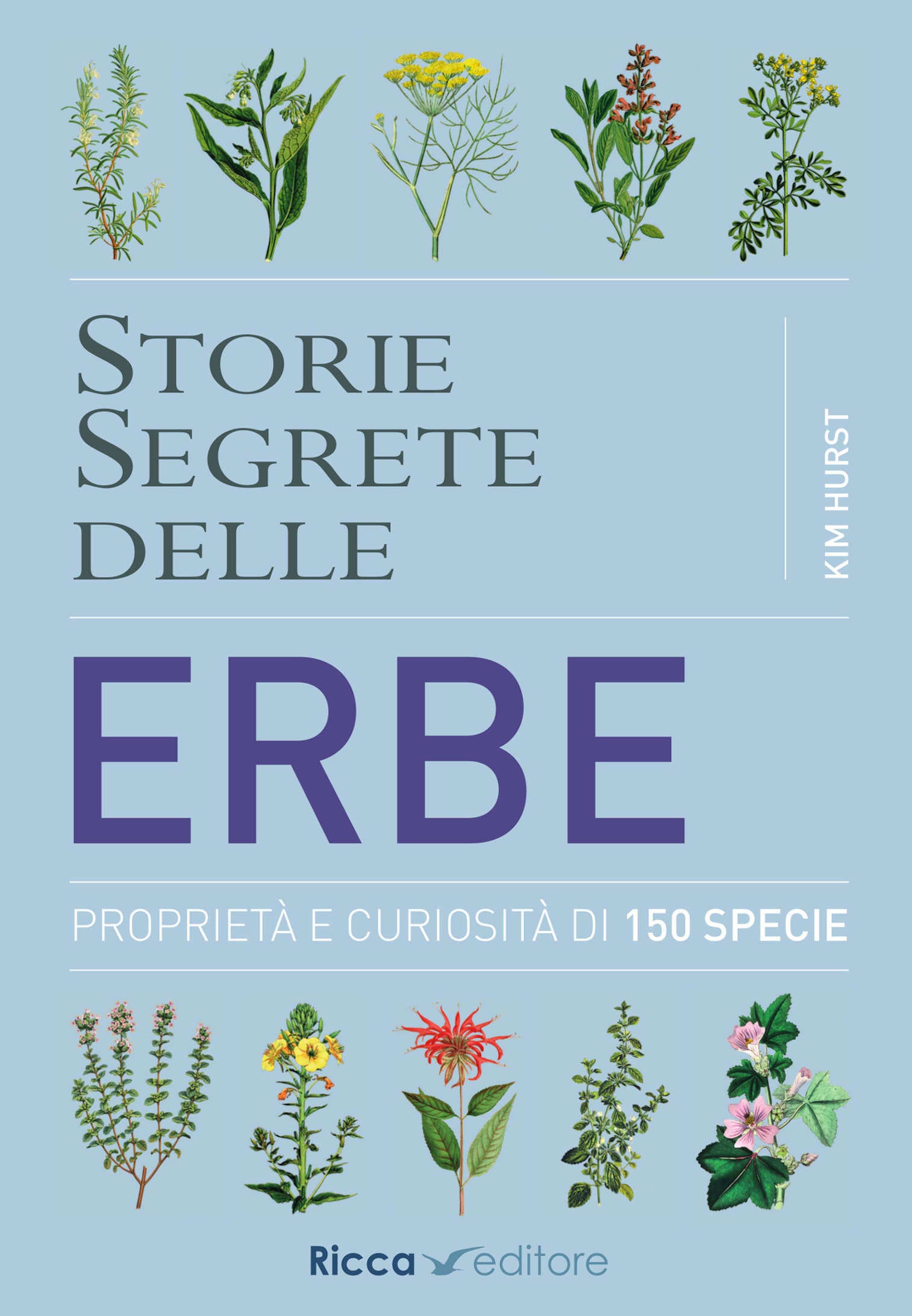 Ricca Editore Storie segrete delle erbe libro 150 specie illustrate