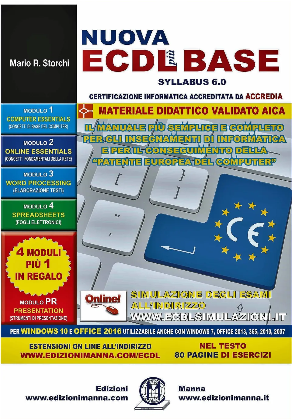 Manna Edizioni Nuova ECDL più Base Syllabus 6 Windows 10 Office