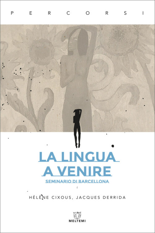 Meltemi Percorsi La lingua a venire libro lingua