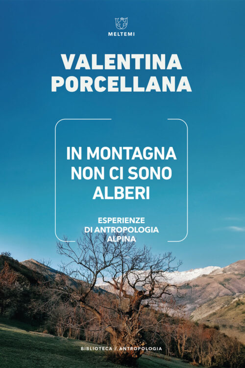 Meltemi Biblioteca In montagna non ci sono alberi libro
