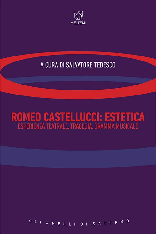 Meltemi Gli anelli di Saturno Romeo Castellucci libro