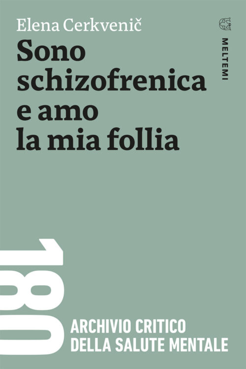 Meltemi 180 Sono schizofrenica e amo la mia follia libro