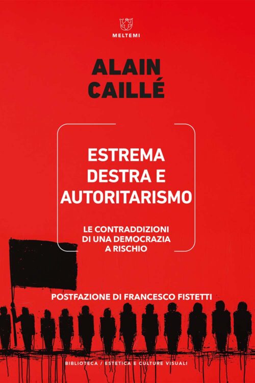 Meltemi Biblioteca Estrema destra e autoritarismo libro